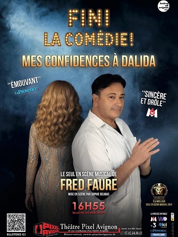 Fini la Comédie! Mes confidences à Dalida