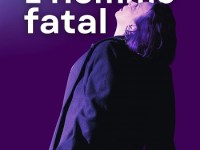 L&rsquo; homme fatal